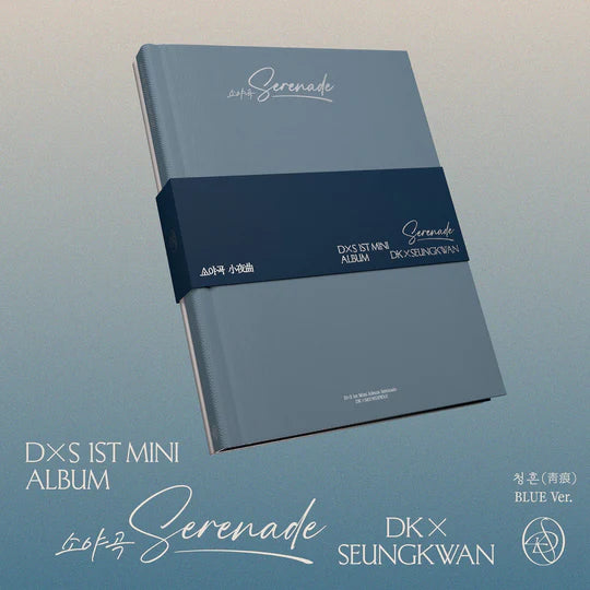 DK X SEUNGKWAN (SVT 도겸X승관) 1st Mini Album - [소야곡 - Serenade]