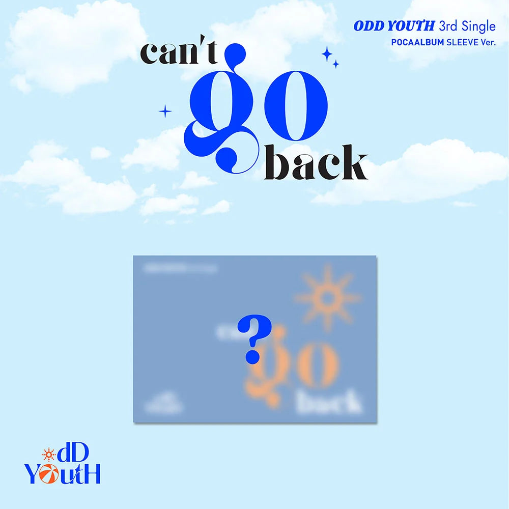 ODD YOUTH (오드유스) 3rd Single Album - [can't go back] (POCAALBUM SLEEVE Ver.)