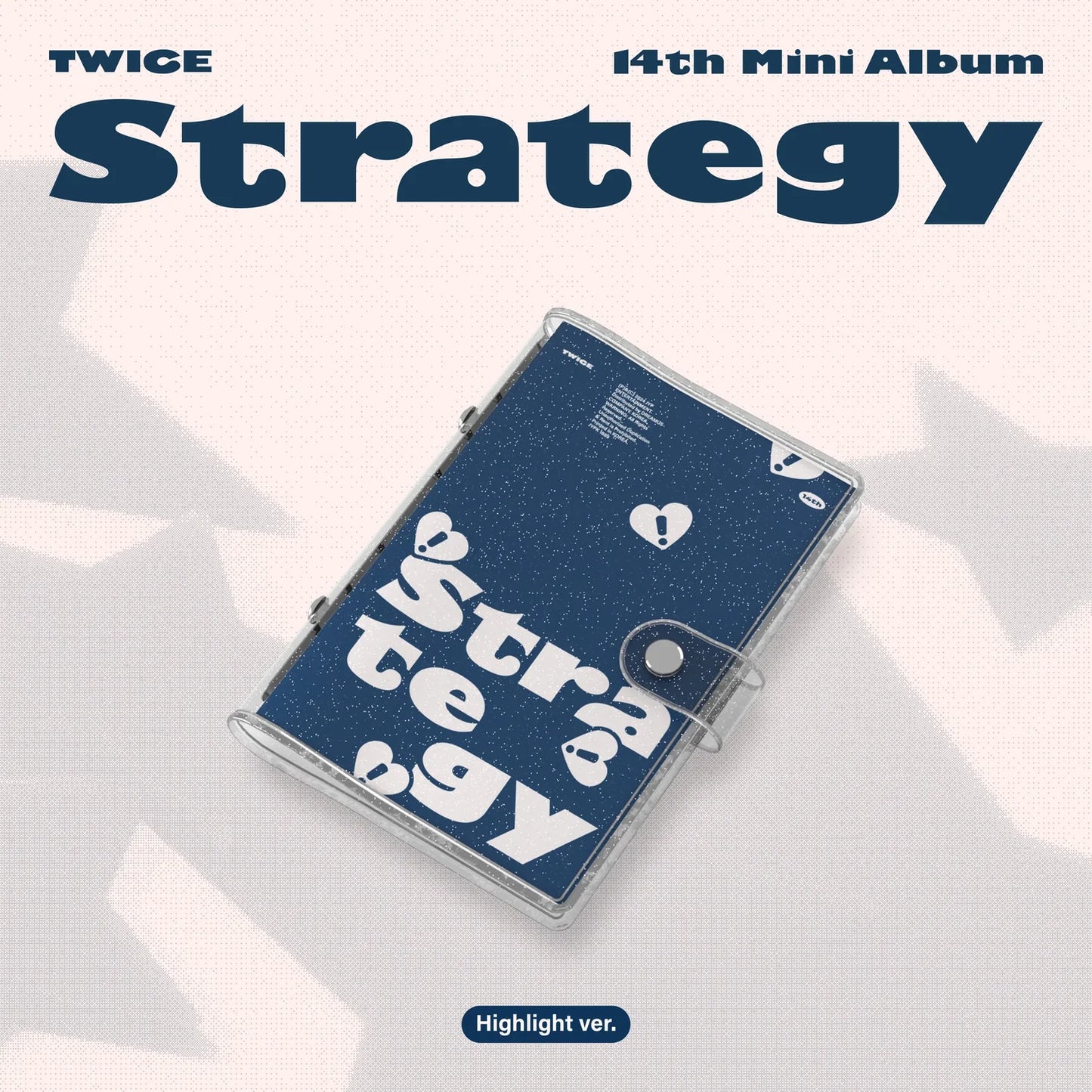 TWICE (트와이스) 14TH MINI ALBUM - [STRATEGY] (HIGHLIGHT VER.)